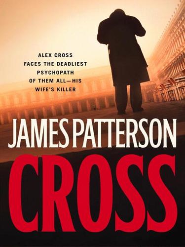 James Patterson: Cross (EBook, 2006, Little, Brown and Company)