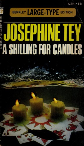 Josephine Tey: Shilling for Candles (2000, Berkley Pub Group)