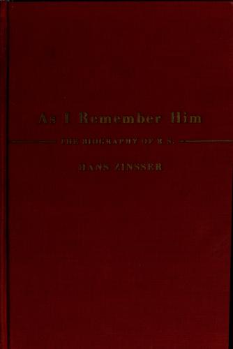 Hans Zinsser: As I Remember Him (1940, Little, Brown and company)