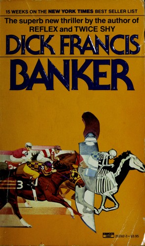 Dick Francis: Banker (1984, Fawcett)