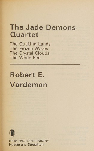 Robert E. Vardeman: The Jade Demons Quartet (1987, Hodder & Stoughton General Division)