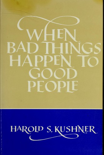Harold S. Kushner: When bad things happen to good people (1982, G.K. Hall)