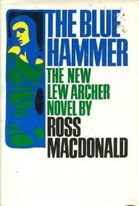 Ross Macdonald: The blue hammer (1976, Knopf : distributed by Random House)