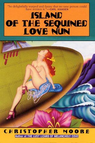 Christopher Moore: Island of the Sequined Love Nun (2000, Perennial)