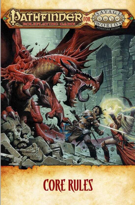 Shane Lacy Hensley, Michael Barbeau, Simon Lucas, Christopher S Warner, Karl Keesler, Clint Black, Donald Schepis, Jessica Rogers: Pathfinder for Savage Worlds: Core Rules (Hardcover, 2021, Pinnacle Entertainment Group, Paizo Inc)