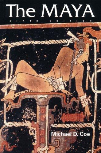Michael D. Coe, Stephen D. Houston: The Maya (1999)