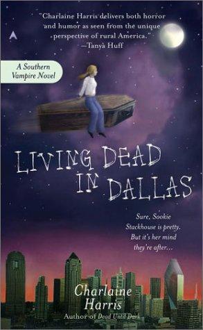 Charlaine Harris: Living dead in Dallas (2002, Ace Books, Berkley Pub. Group)