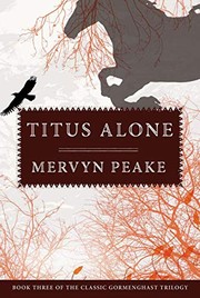 Mervyn Peake: Titus Alone (1992, Overlook Press)