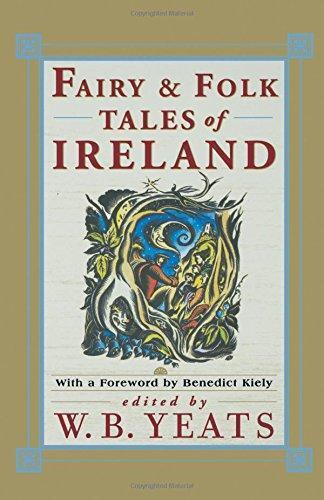 William Butler Yeats: Fairy and folk tales of Ireland (1998)