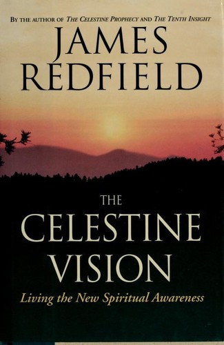 James Redfield: The celestine vision (1997, Warner Books)