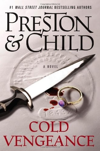 Douglas Preston: Cold vengeance (2011, Grand Central Pub.)