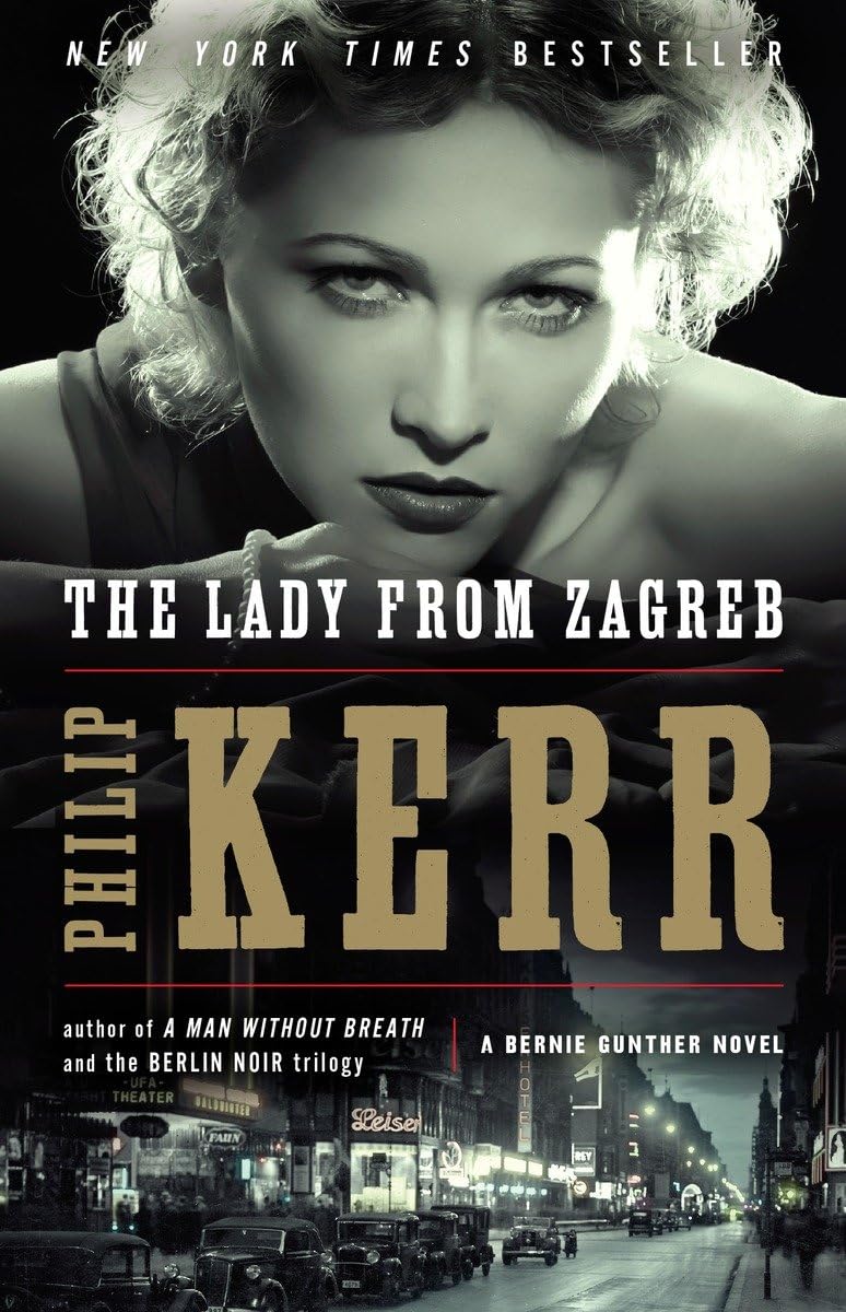 Philip Kerr: The Lady from Zagreb (EBook, 2015, G.P. Putnam's Sons)