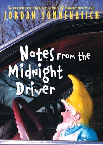 Jordan Sonnenblick: Notes From The Midnight Driver (Paperback, 2007, Scholastic Paperbacks)