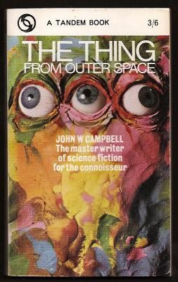 John W. Campbell, William F. Nolan: The Thing (Paperback, 1966, Tandem Books)