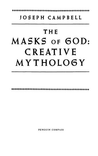 Joseph Campbell: The masks of God (1991, Penguin Books, Penguin (Non-Classics))