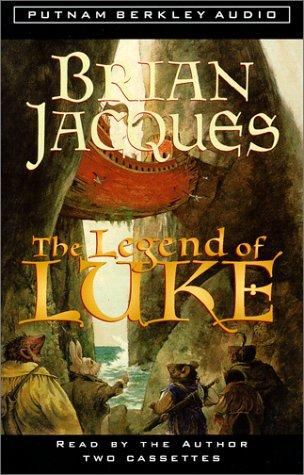 Brian Jacques: The Legend of Luke (Redwall, Book 12) (2000, Philomel)