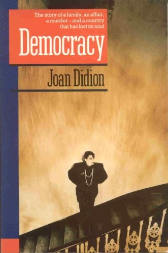 Joan Didion: Democracy (Paperback, 1987, Pan Books)