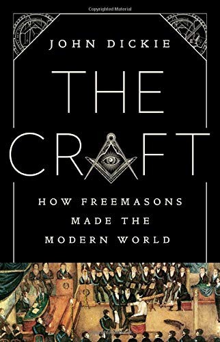 John Dickie: The Craft (Hardcover, 2020, PublicAffairs)