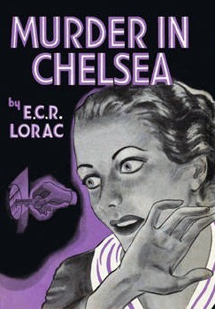 E. C. R. Lorac: Murder in Chelsea (1935, Macaulay)