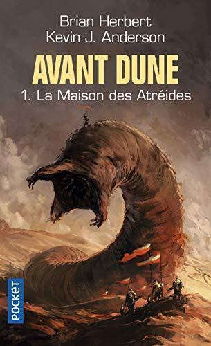 Brian Herbert, Kevin J. Anderson: La Maison des Atréides (Avant Dune, #1) (French language, 2004, Presses Pocket)