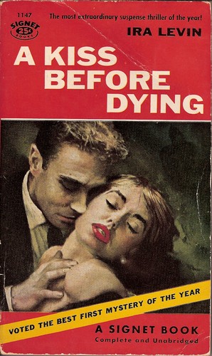 Ira Levin: A kiss before dying (Paperback, 1954, New American Library)