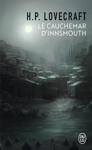 H. P. Lovecraft: Le cauchemar d'Innsmouth (French language)