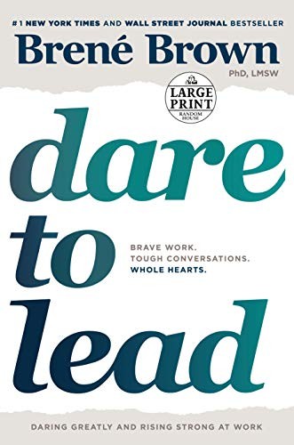 Brené Brown, Brené Brown: Dare to Lead (Paperback, 2019, Random House Large Print)