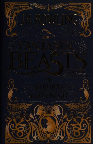 J. K. Rowling: Fantastic Beasts and Where to Find Them (Hardcover, 2016, Little Brown, imusti)