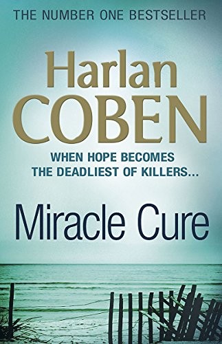 Harlan Coben: Miracle Cure (Paperback, 2011, Orion Publishing Group)