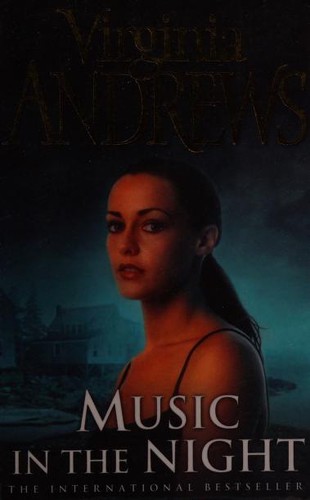 V. C. Andrews: Music in the Night (Logan Family) (Paperback, 2004, Pocket Books)