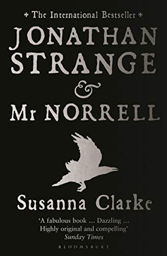 Susanna Clarke: Jonathan Strange & Mr Norrell
