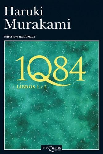 Haruki Murakami: 1Q84 (Paperback, Spanish language, 2011, Tusquets)