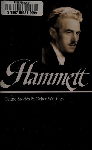 Dashiell Hammett: Crime Stories and Other Writings (2001, Library of America, The)
