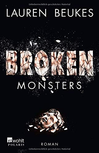 Lauren Beukes: Broken Monsters (Paperback, Rowohlt Taschenbuch Verla)