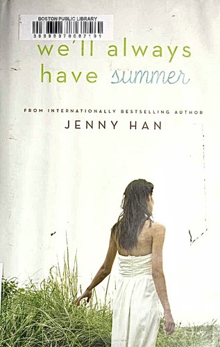 Jenny Han: We'll Always Have Summer (2011, Simon & Schuster BFYR)