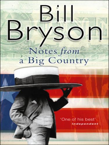 Bill Bryson: Notes from a Big Country (EBook, 2010, Transworld)