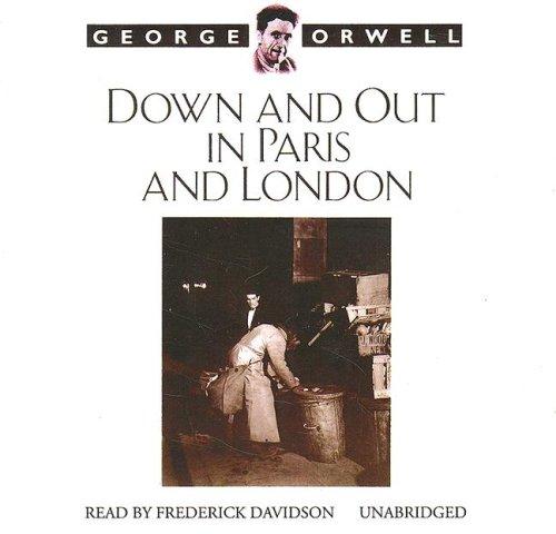 George Orwell: Down and Out in Paris and London (AudiobookFormat, 2007, Blackstone Audio Inc.)