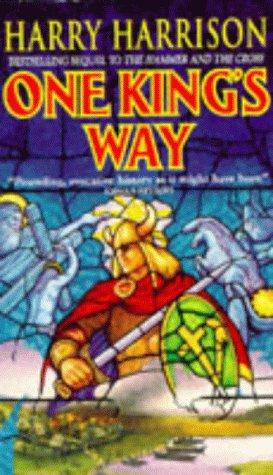 Harry Harrison, John Holm: One King's Way (Hammer & the Cross S.) (1996, Legend)