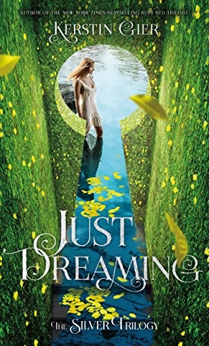 Anthea Bell, Kerstin Gier: Just Dreaming (Paperback, 2018, Square Fish)