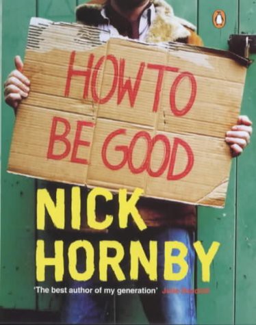 Nick Hornby: How to Be Good (AudiobookFormat, 2001, Gardners Books)