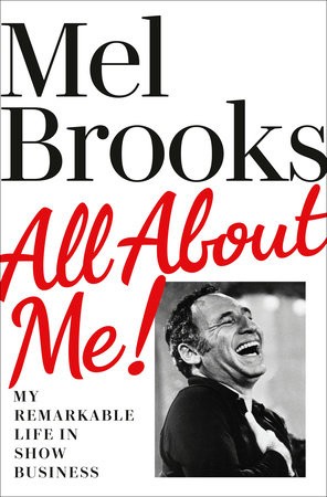 Mel Brooks: All about Me! (Hardcover, 2021, Random House Publishing Group)