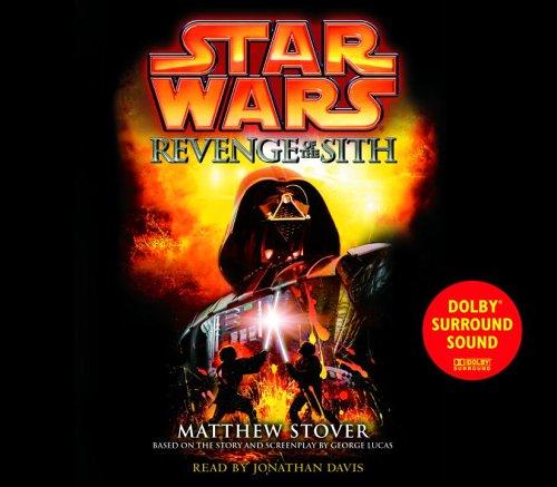 Matthew Woodring Stover: Star Wars, Episode III - Revenge of the Sith (AudiobookFormat, 2005, Random House Audio)