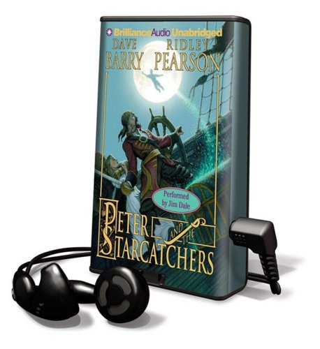 Dave Barry, Ridley Pearson, Jim Dale: Peter and the Starcatchers (EBook, 2009, Brilliance Audio Lib Edn)