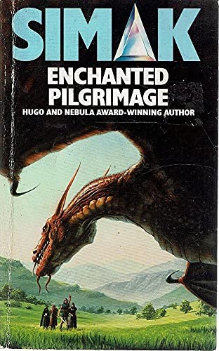 Clifford D. Simak: Enchanted Pilgrimage (Paperback, 1990, Mandarin)