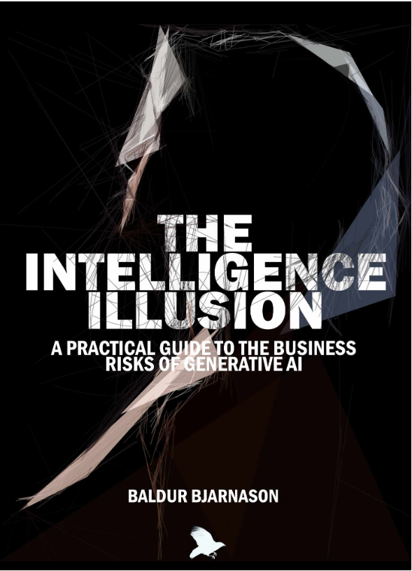 Baldur Bjarnason: The Intelligence Illusion (EBook)