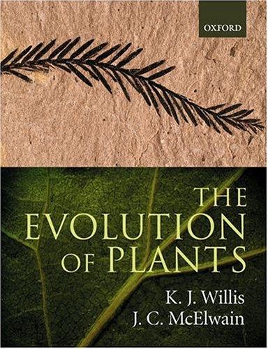 K. J. Willis: The evolution of plants (2002, Oxford University Press)