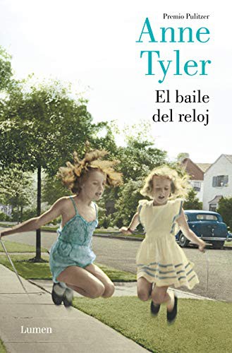 Anne Tyler, José Luis López Muñoz: El baile del reloj (Paperback, Spanish language, 2019, LUMEN)