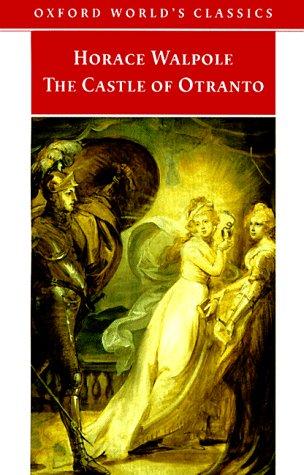 Horace Walpole: The Castle of Otranto (Paperback, 1998, Oxford University Press)