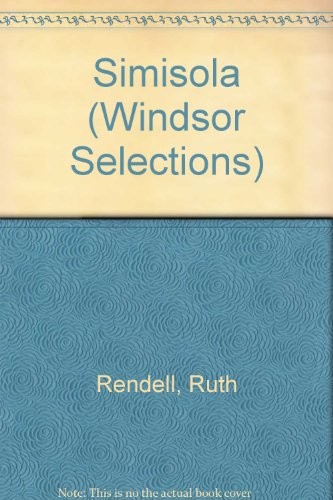 Ruth Rendell: Simisola (1995, Chivers, Chivers Large print (Chivers, Windsor, Paragon & C)