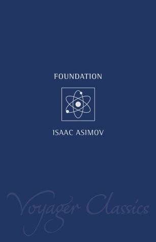 Isaac Asimov: Foundation (Paperback, 2001, Voyager)